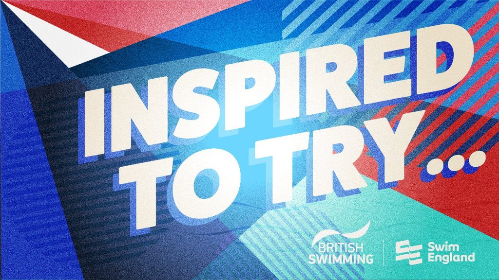 Inspired to try: a Swim England and British Swimming campaign graphic.